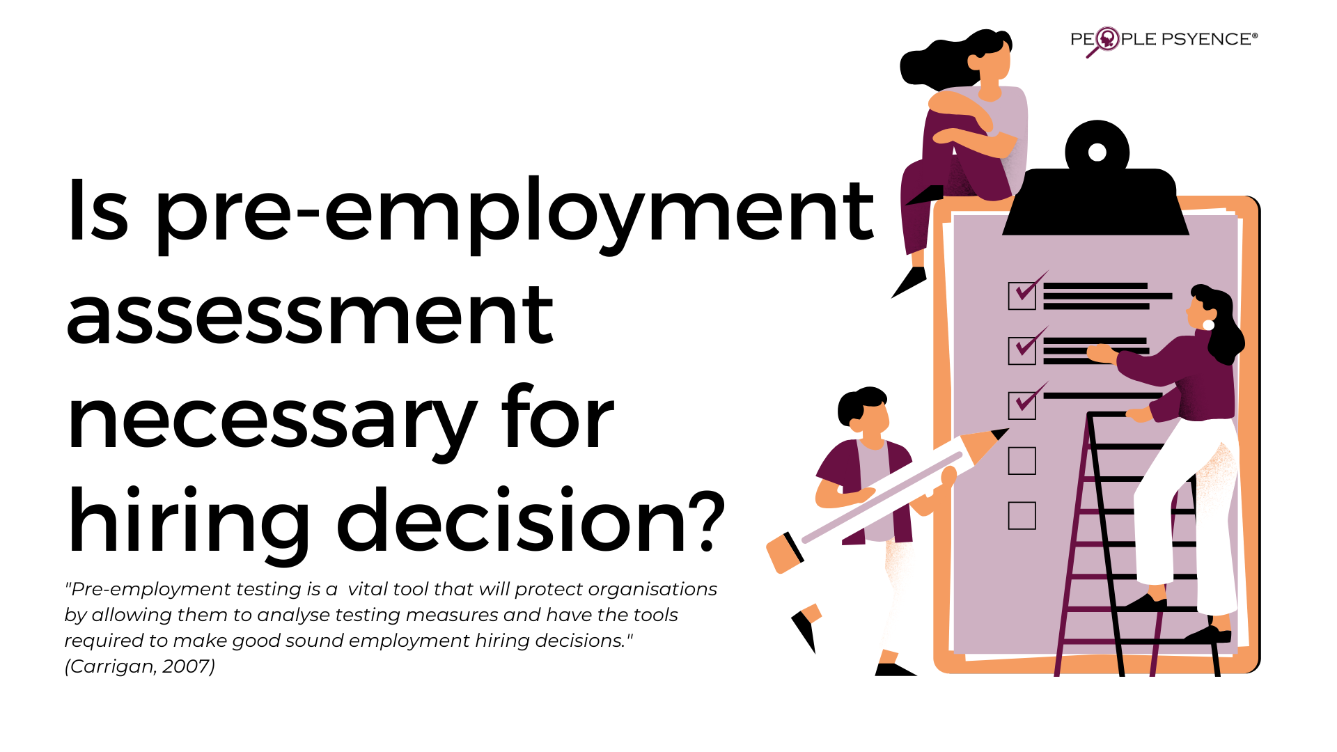 Why does every HR needs pre-employment assessments for every hiring decision?